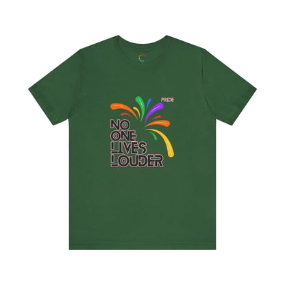 A green short sleeve tee with text saying "No One Lives Louder" and a fireworks design.