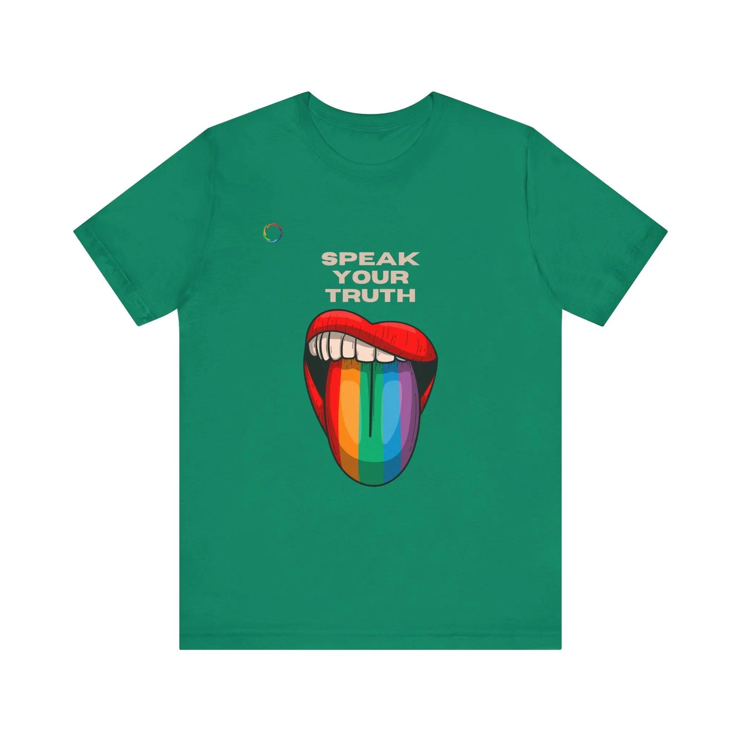 A green tee with a colorful graphic of a rainbow tongue with text that says 'Speak Your Truth' on a white background.