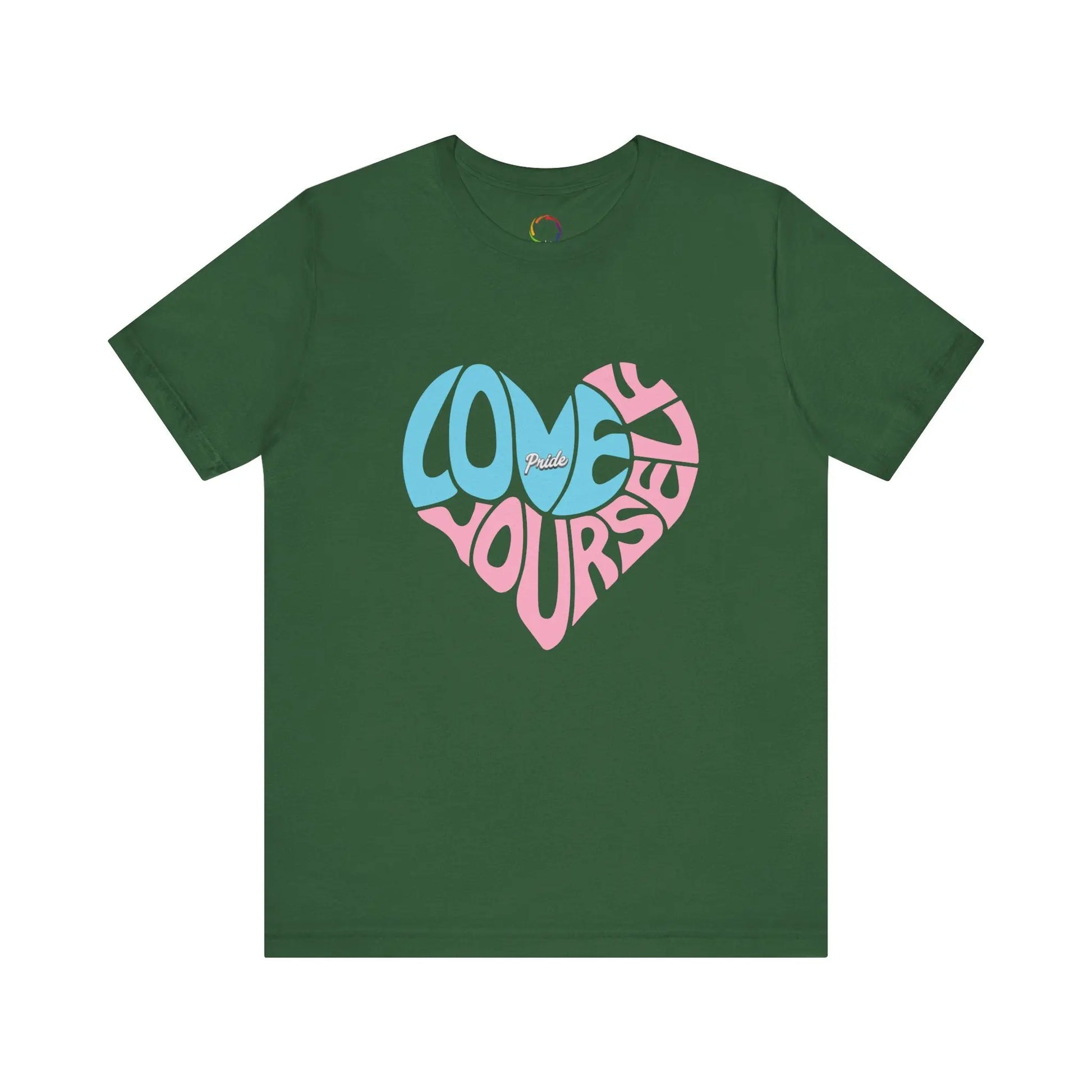 Green t-shirt with "Love Yourself" written in the colors that represent the transgender community.