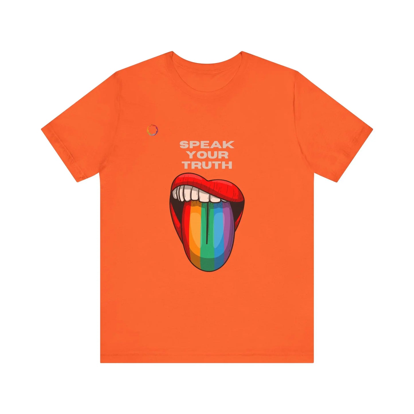 An orange tee with a colorful graphic of a rainbow tongue with text that says 'Speak Your Truth' on a white background.