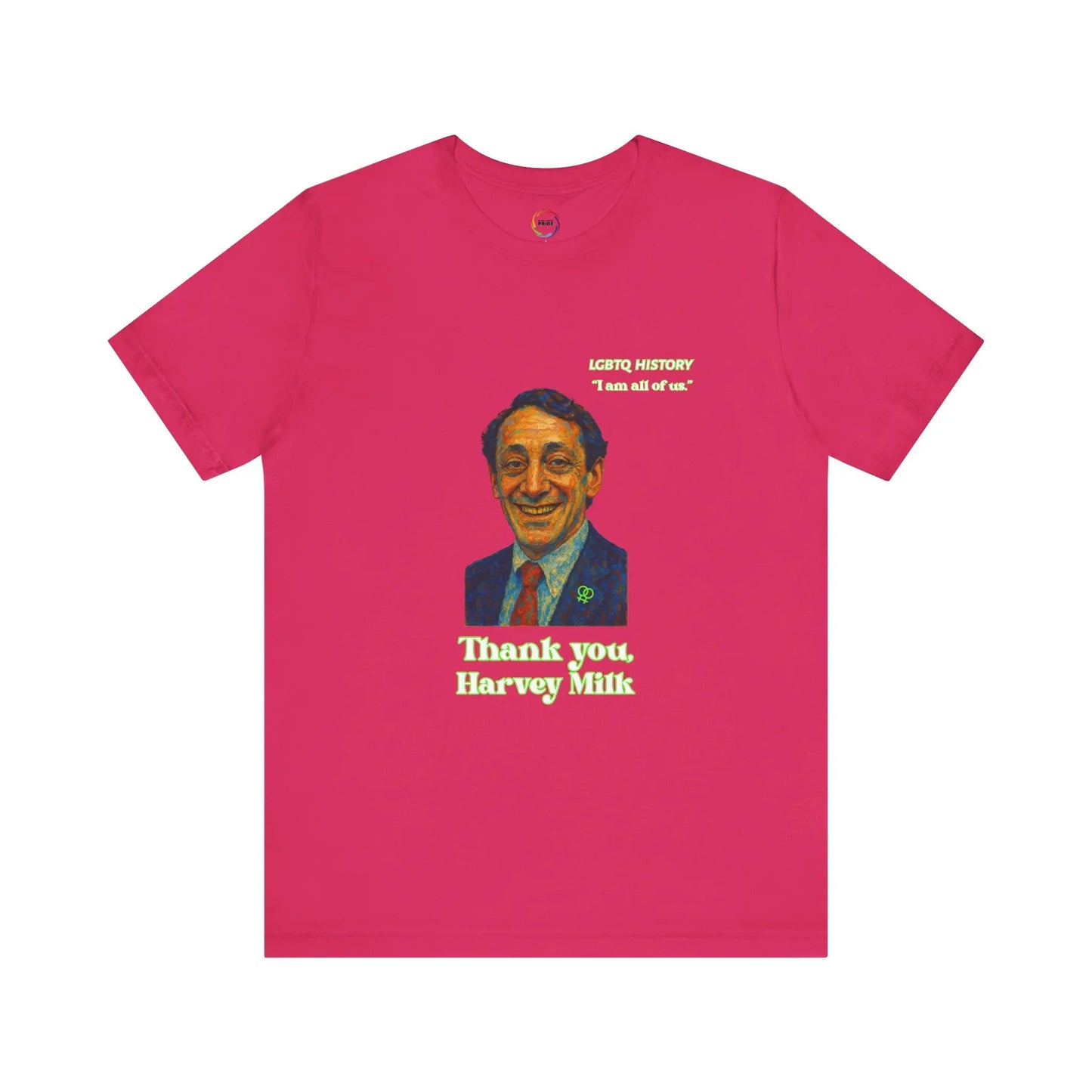 Pink t-shirt with a graphic of Harvey Milk and text on a white background