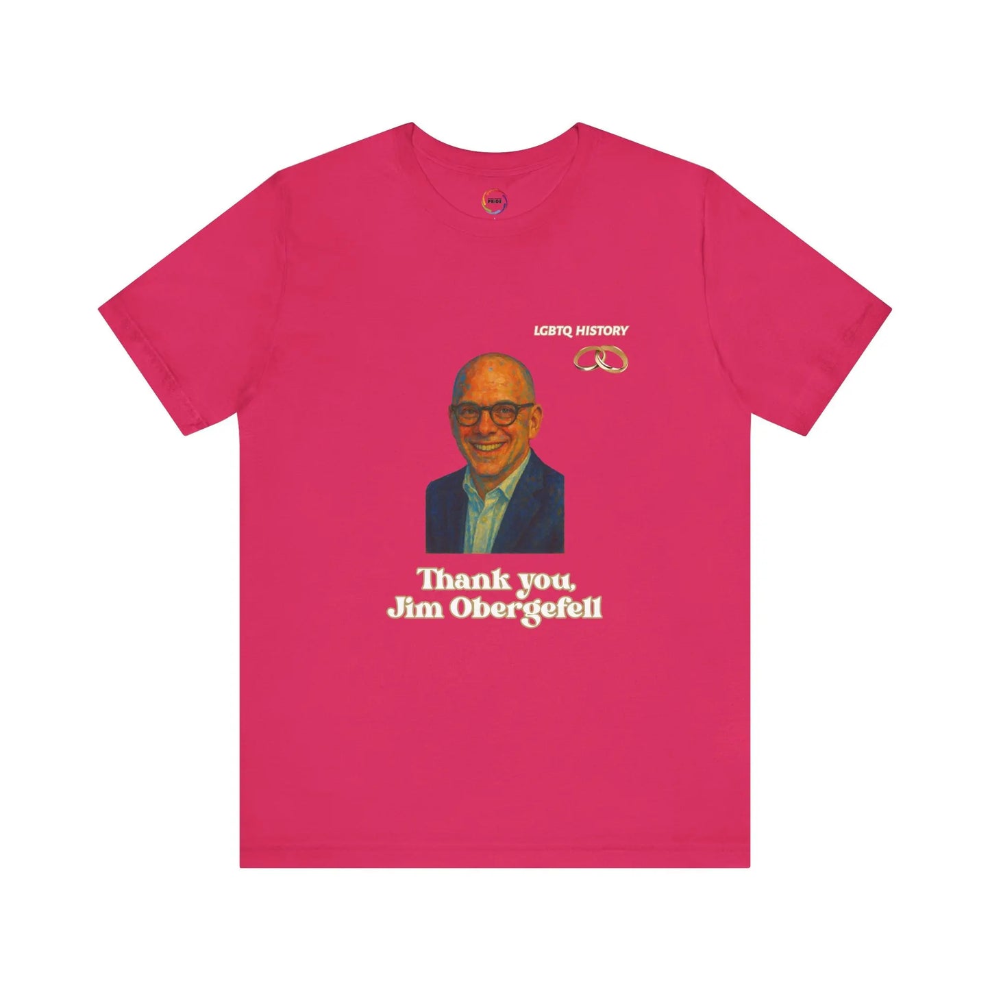 Pink t-shirt with a graphic of Jim Obergefell and text on a white background