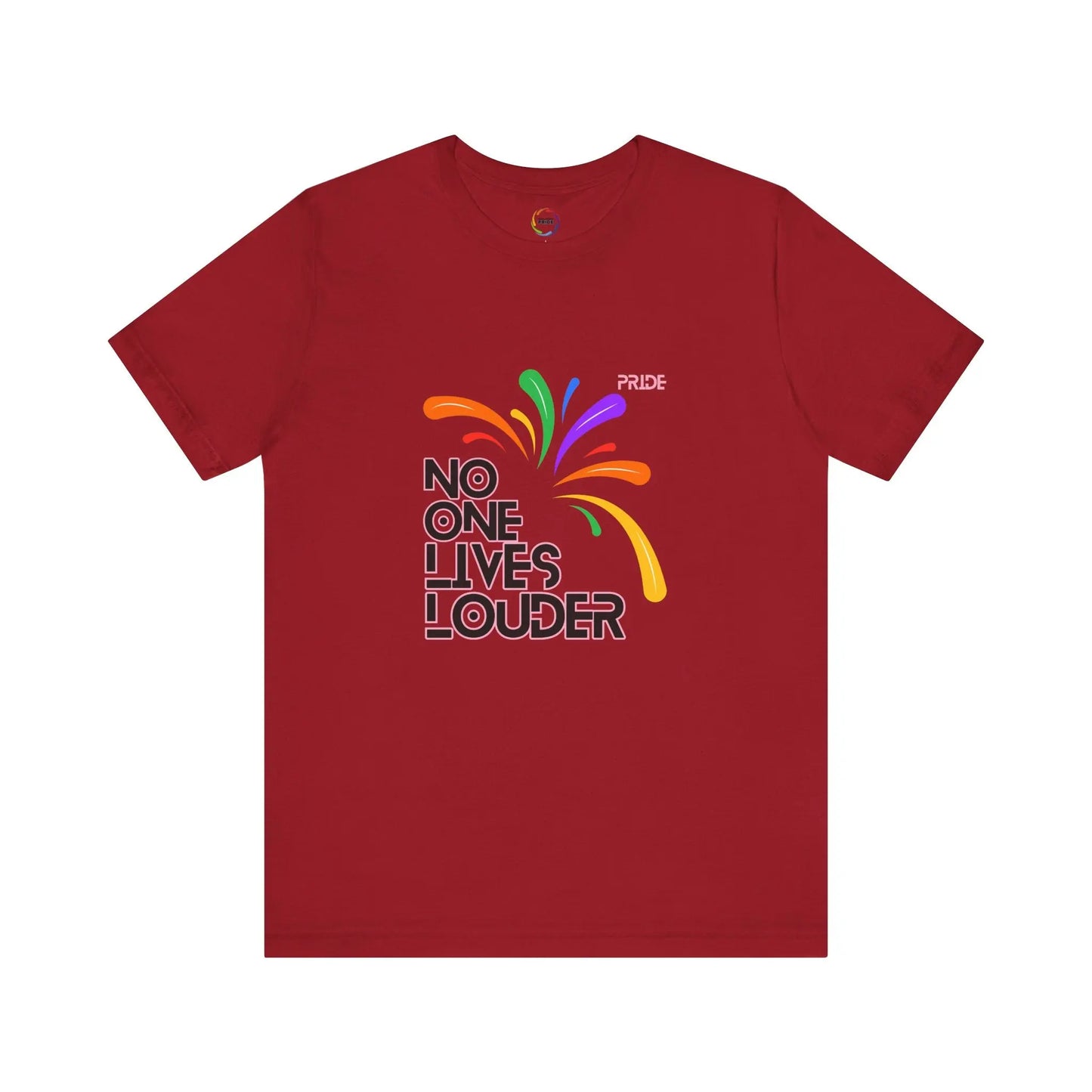A red short sleeve tee with text saying "No One Lives Louder" and a fireworks design.