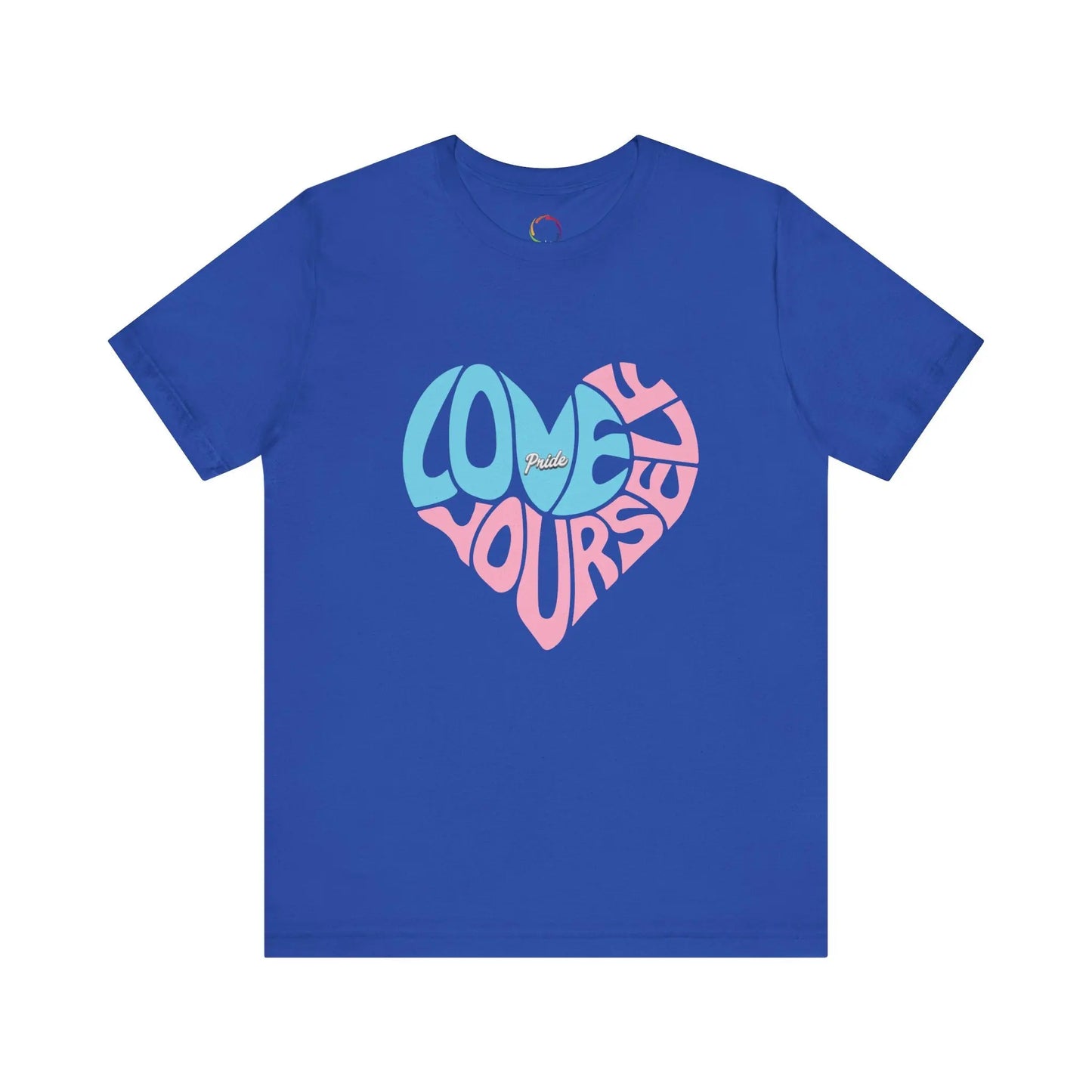 Royal blue t-shirt with "Love Yourself" written in the colors that represent the transgender community.