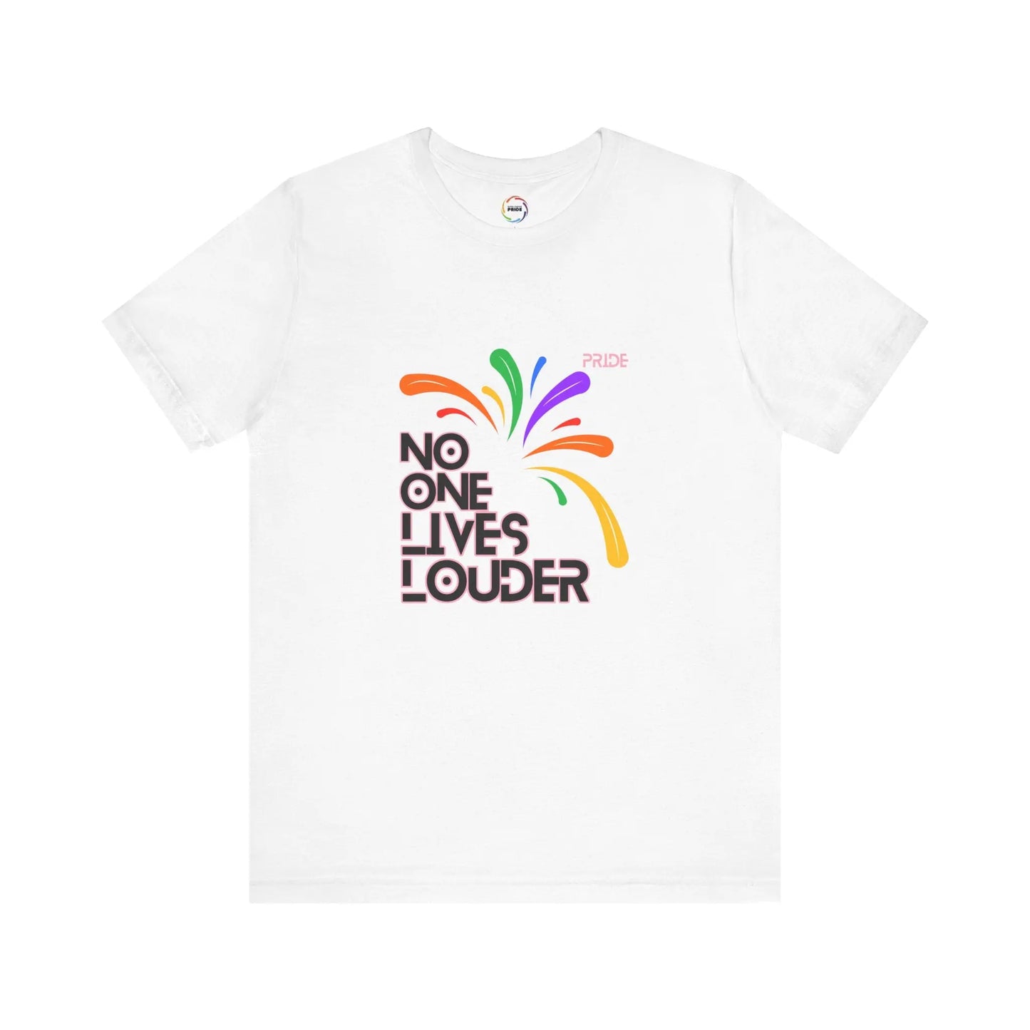A white short sleeve tee with text saying "No One Lives Louder" and a fireworks design.