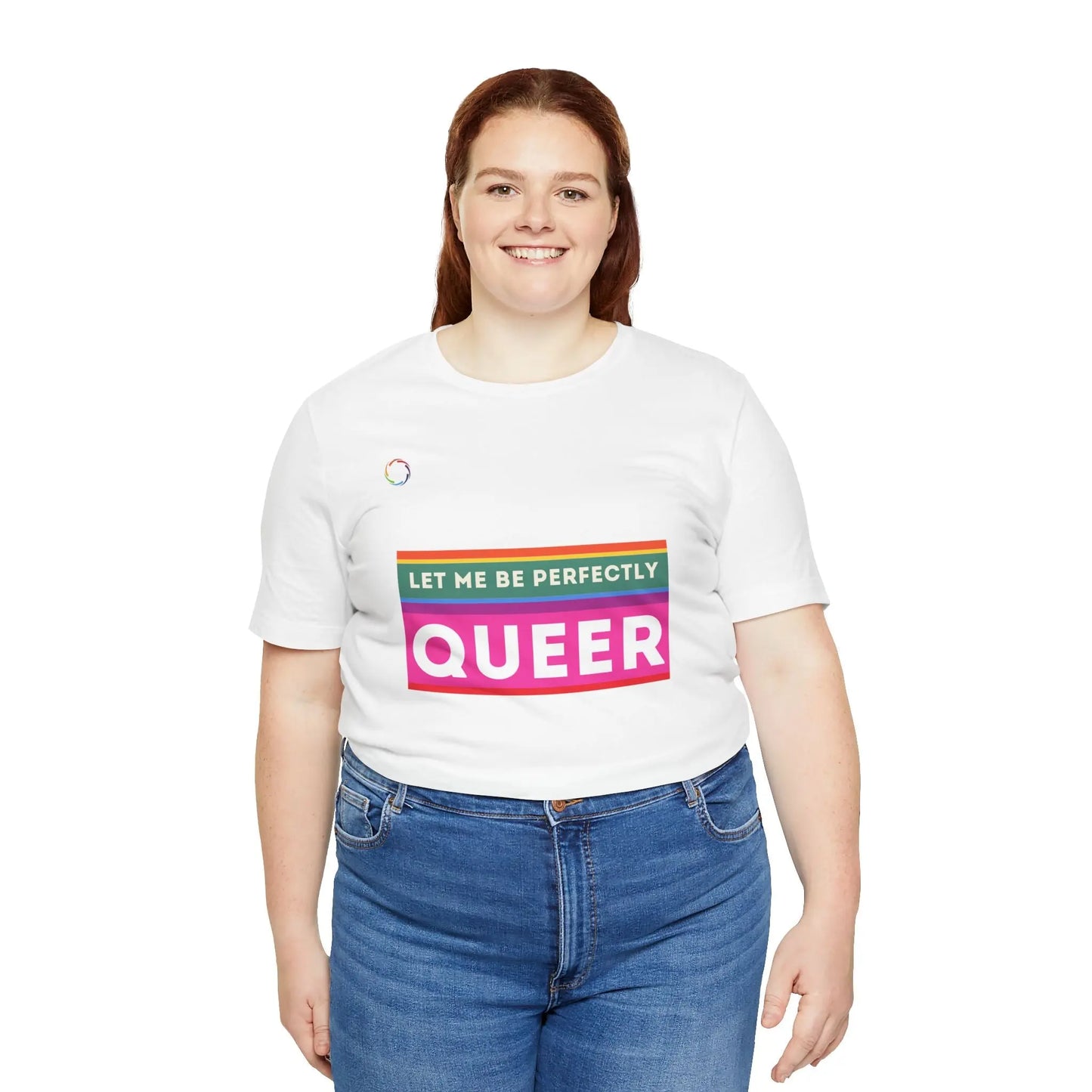 PRIDE Unisex Tee - 'Let Me Be Perfectly QUEER' Printify